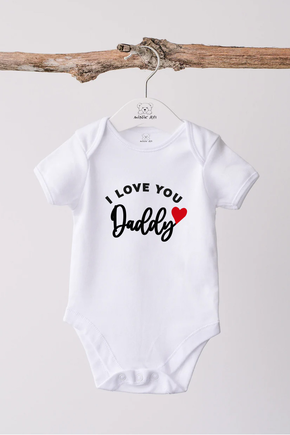 I love you Daddy Baskılı Bebek Beyaz Body Zıbın - Görsel 5