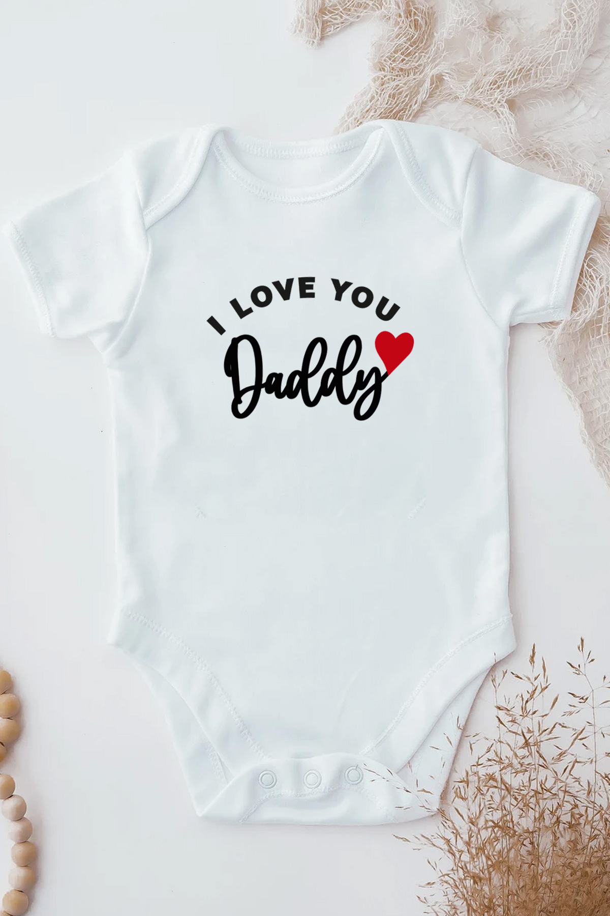 I love you Daddy Baskılı Bebek Beyaz Body Zıbın - Görsel 4
