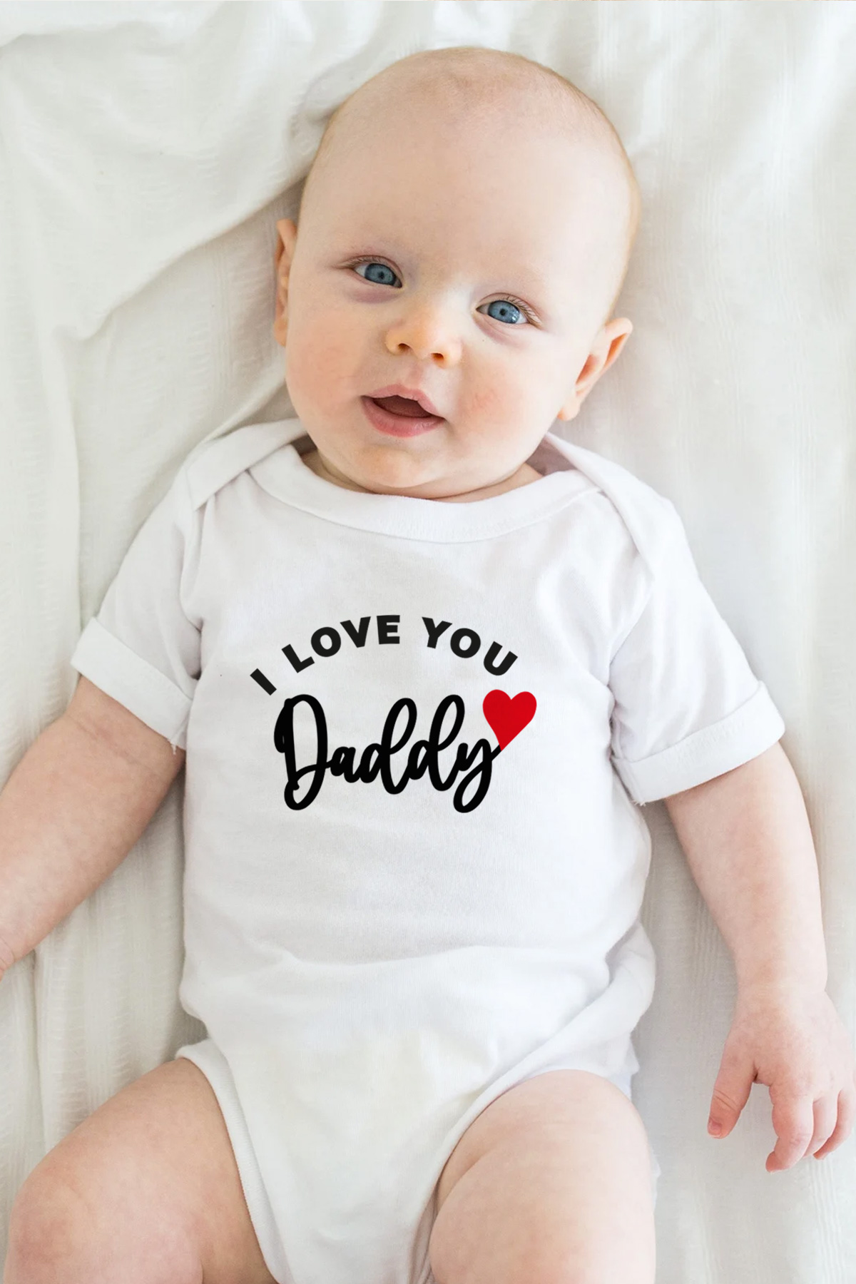 I love you Daddy Baskılı Bebek Beyaz Body Zıbın - Görsel 2